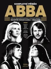 Roberts Chris: ABBA - Kompletní příběh