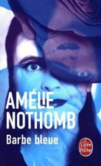 Nothombová Amélie: Barbe Bleue