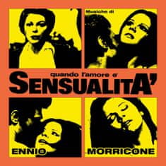 Morricone Ennio: Quando l'amore ? sensualit? (2x LP)