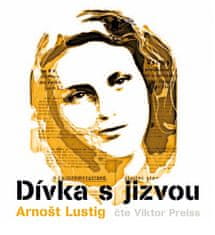 Arnošt Lustig: CD Dívka s jizvou