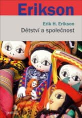 Erik H. Erikson: Dětství a společnost