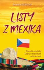 Zuzana Erdösová: Listy z Mexika - Osobité postřehy Češky o mexických odlišnostech