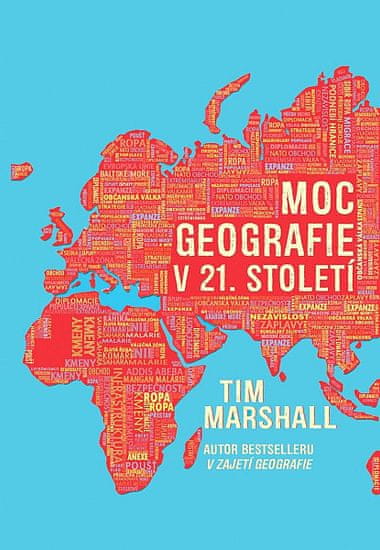 Tim Marshall: Moc geografie v 21. století