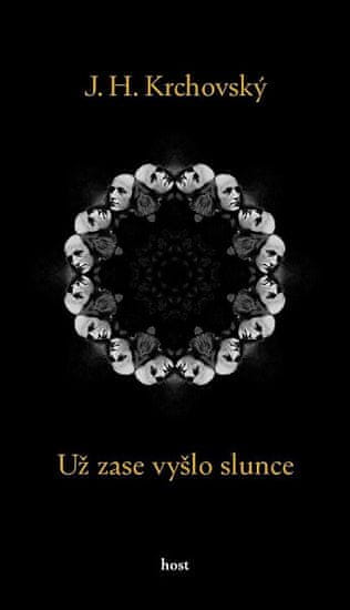 J.H. Krchovský: Už zase vyšlo slunce