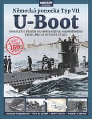 Gallop Alan: U-Boot: Německá ponorka Typ VII - Kompletní příběh nejobávanějšího podmořského člunu dr