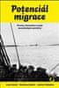 Foletti Ivan: Potenciál migrace - Hranice, karantény a osudy meziválečných uprchlíků