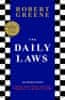 Greene Robert: The Daily Laws: 366 Meditations on Power, Seduction, Mastery, Strategy and Human Natu
