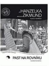 Hanzelka Jiří, Zikmund Miroslav,: Past na rovníku Tajemná Indonésie I.