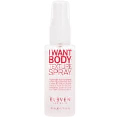 Eleven Australia I Want Body Texture Spray - texturizační sprej s přídavkem pudru, napíná vlasy u kořínků a dodává objem 50ml