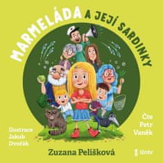 Zuzana Pelíšková: Marmeláda a její sardinky - audioknihovna