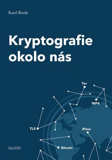 Karel Burda: Kryptografie okolo nás