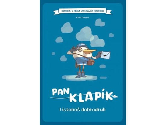 Komiks, v němž jsi malým hrdinou: Pan Klapík - Listonoš dobrodruh (gamebook)