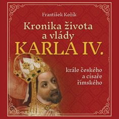 Kožík František: Kronika života a vlády Karla IV