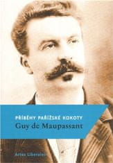 Guy de Maupassant: Příběhy pařížské kokoty