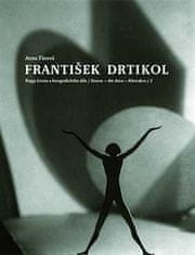 František Drtikol - Anna Fárová 2x kniha