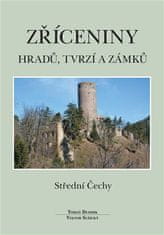 Zříceniny hradů, tvrzí a zámků - Střední Čechy - Viktor Sušický