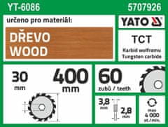 YATO Kotouč na dřevo 400 x 30 mm 60z