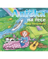 Albatros Anička na řece (audiokniha pro děti)