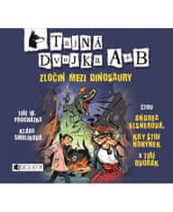 Fragment Tajná dvojka A + B - Zločin mezi dinosaury (audiokniha pro děti)