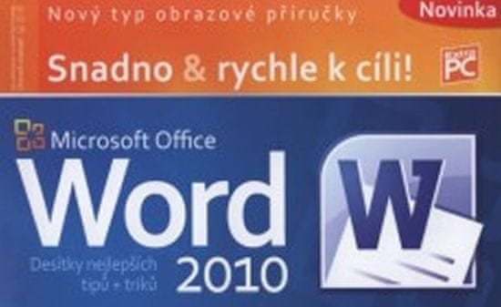 Broža Petr, Kučera Roman: MS Office Word 2010