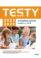 Petra Adámková: Testy 2023-2024 z českého jazyka pro žáky 5. a 7. tříd ZŠ