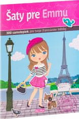 Julie Camel; Charlotte Segond-Rabilloud: Šaty pre Emmu - 300 samolepiek pre tvoje francúzske bábiky