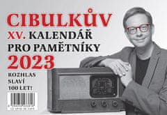 Aleš Cibulka: Cibulkův kalendář pro pamětníky 2023 - V pořadí už 15. Cibulkův kalendář pro pamětníky, tentokrát ve znamení 100. narozenin rozhlasu.