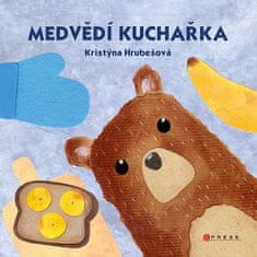 Kristýna Hrubešová: Medvědí kuchařka