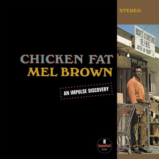 Brown Mel: Chicken Fat