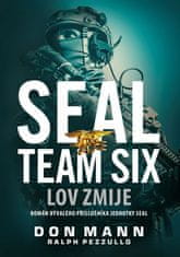 Mann Don, Pezzullo Ralph,: SEAL Team Six: Lov zmije
