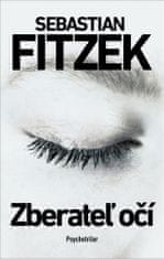 Sebastian Fitzek: Zberateľ očí