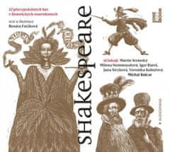 Renáta Fučíková: Shakespeare - 12 převyprávěných her v historických souvislostech - CDmp3
