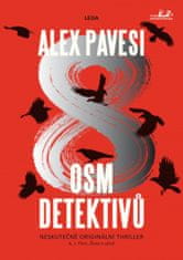 Alex Pavesi: Osm detektivů