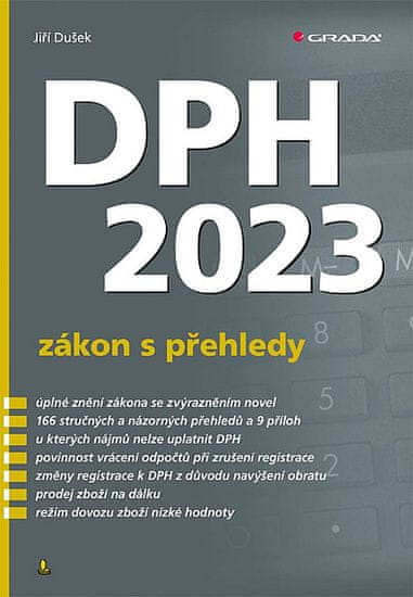 Jiří Dušek: DPH 2023 - zákon s přehledy