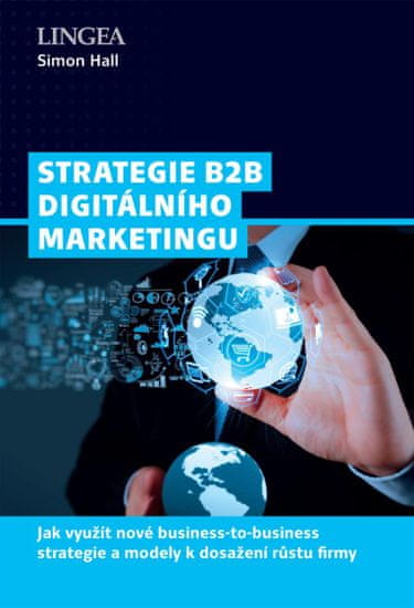 Hall Simon: Strategie B2B digitálního marketingu