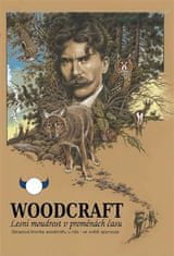 Woodcraft-Lesní moudrost v proměnách času - Tomáš Sudenovský