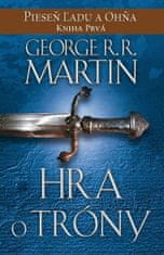 George R.R. Martin: Hra o tróny - Pieseň ľadu a ohňa Kniha prvá