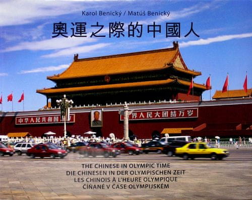 Karol Benický: Číňané v čase olympijském