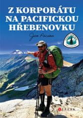 Pacina Jan: Z korporátu na Pacifickou hřebenovku